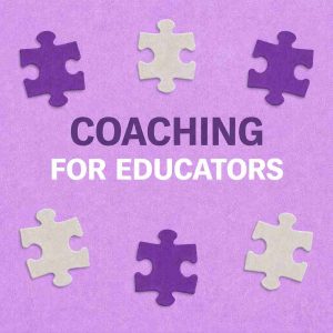 Coaching for Educators