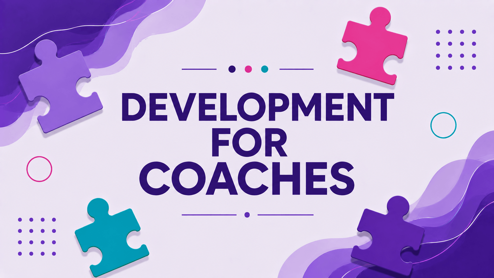 Development for Coaches