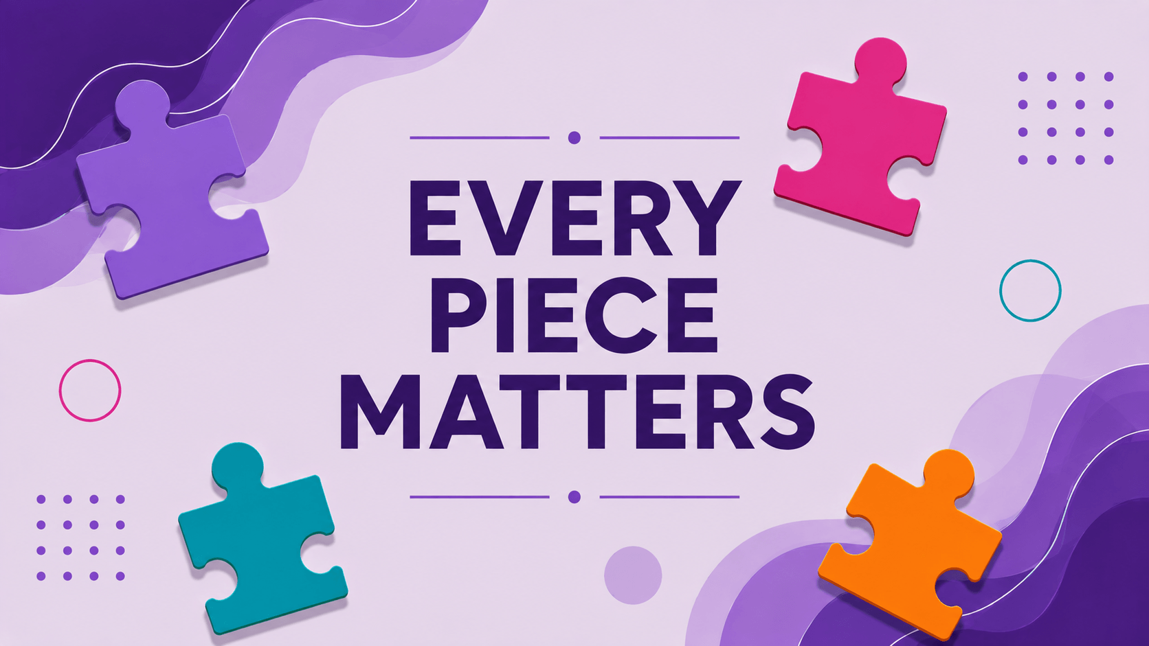 Every Piece Matters - Jigsaw Coach